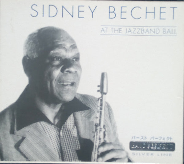 BECHET, SIDNEY  - AT THE JAZZBAND BALL