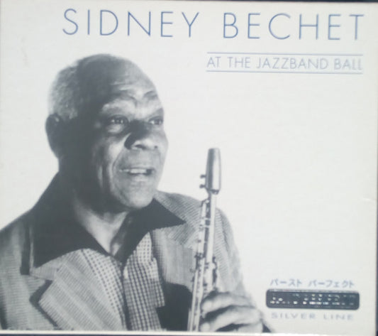 BECHET, SIDNEY  - AT THE JAZZBAND BALL