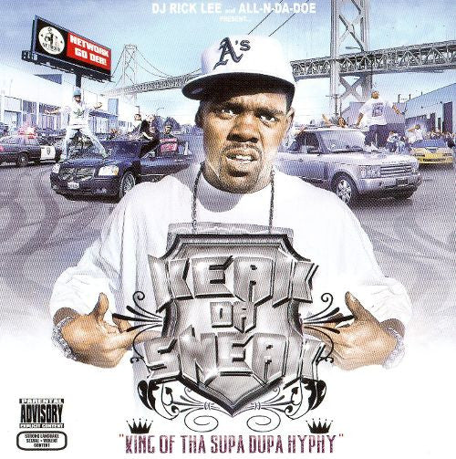 KEAK DA SNEAK  - KING OF THE SUPA DUPA HYPHY