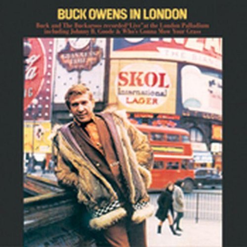 BUCK OWENS & HIS BUCKAROOS - IN LONDON