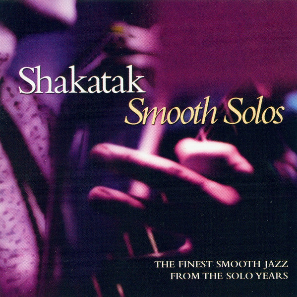 SHAKATAK  - SMOOTH SOLOS