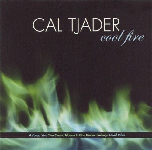 TJADER, CAL  - COOL FIRE