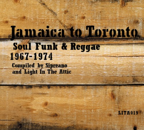 VARIOUS - JAMAICA TO TORONTO