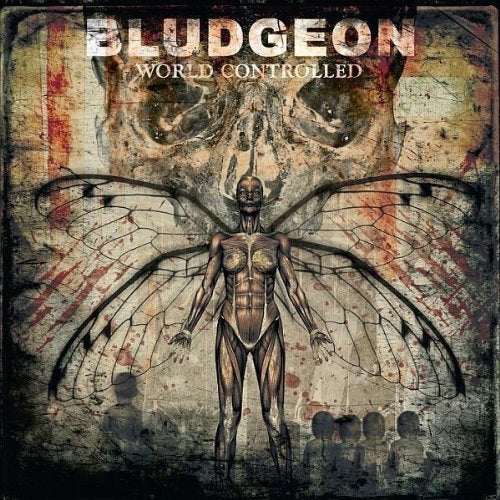 BLUDGEON - WORLD CONTROLLED