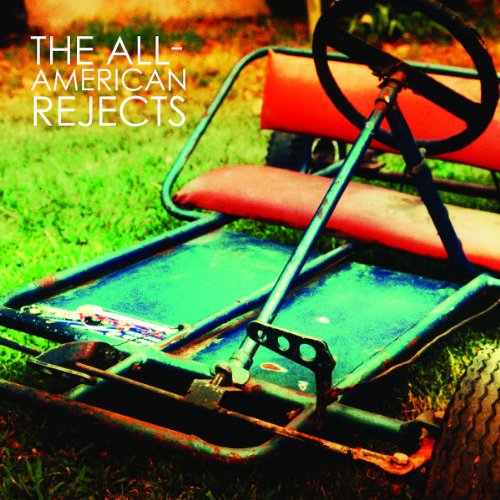 ALL-AMERICAN REJECTS - ALL AMERICAN REJECTS