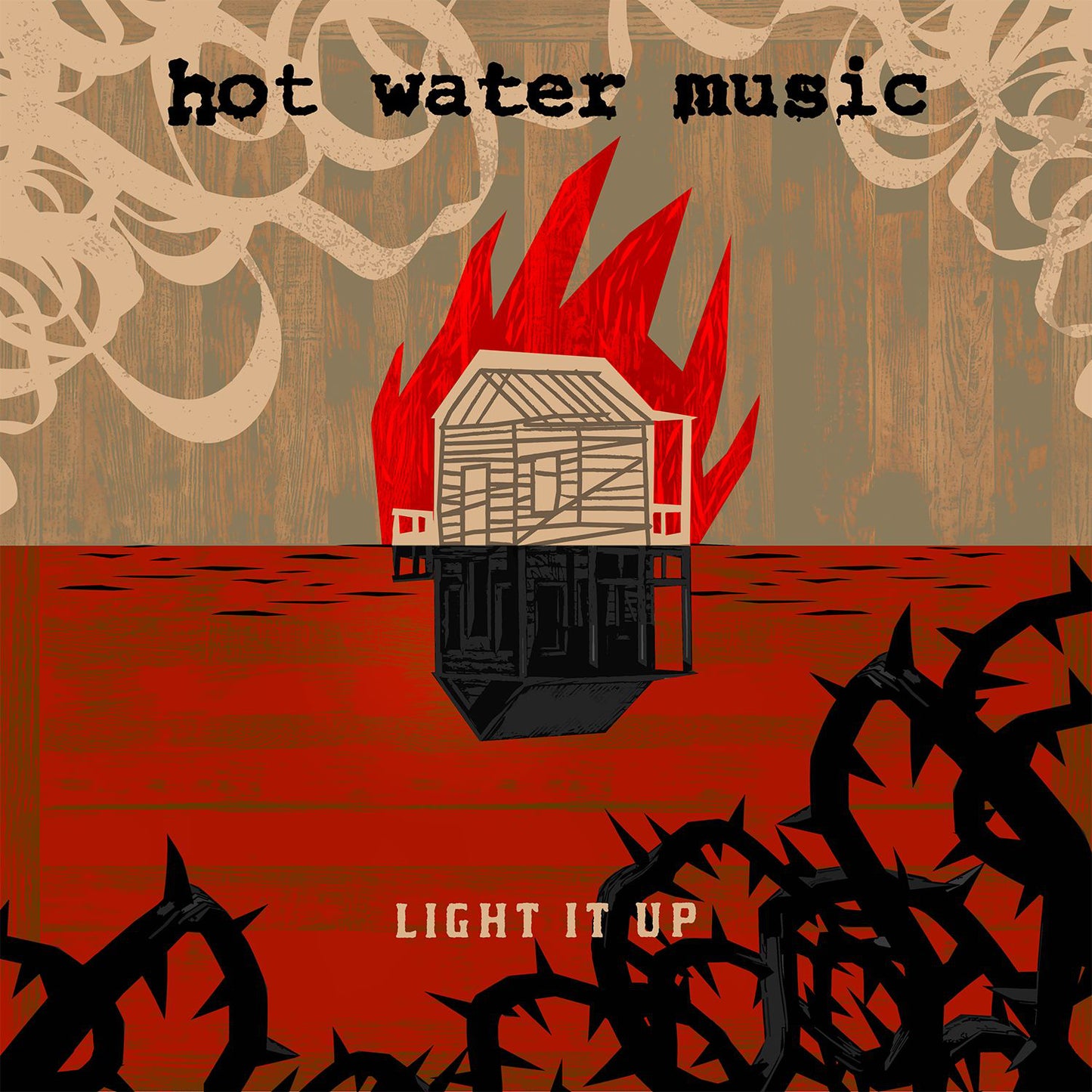 HOT WATER MUSIC  - LIGHT IT UP