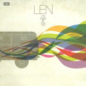 LEN  - IT'S EASY IF YOU TRY