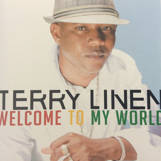 LINEN, TERRY  - WELCOME TO MY WORLD