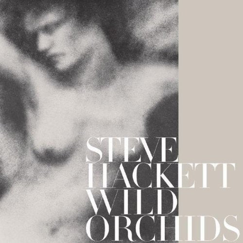 HACKETT, STEVE - WILD ORCHIDS (LTD.ED)