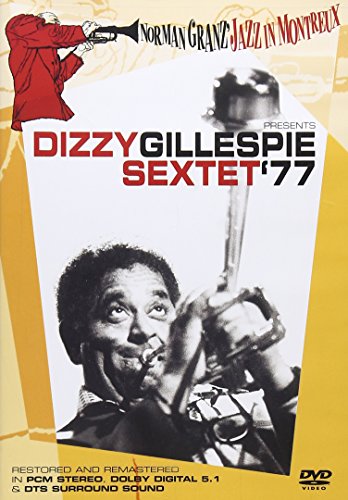 NORMAN GRANZ' JAZZ IN MONTREUX: DIZZY GILLESPIE SEXTET '77 [IMPORT]