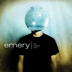 EMERY - WEAK'S END