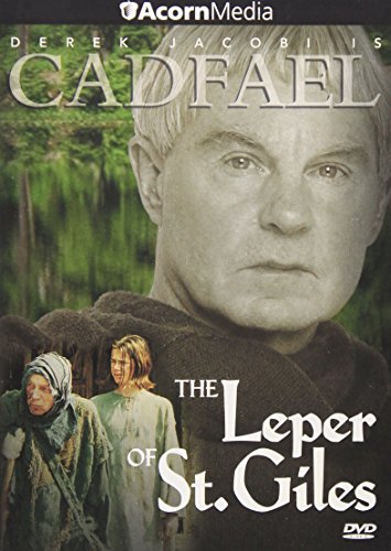 CADFAEL: THE LEPER OF ST. GILES