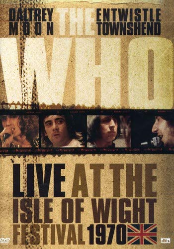 THE WHO - LIVE AT THE ISLE OF WIGHT FESTIVAL 1970