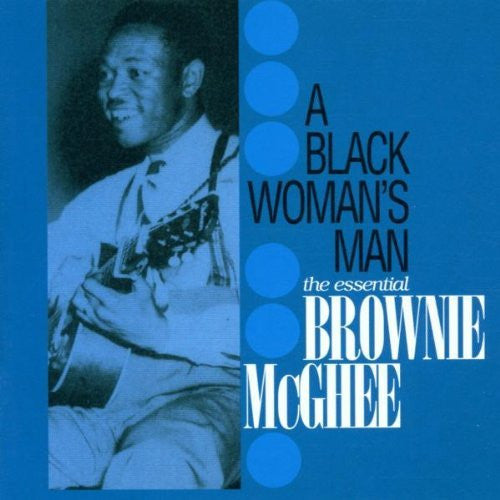 MCGHEE, BROWNIE  - A BLACK WOMAN'S MAN