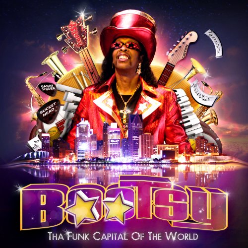 BOOTSY COLLINS - THA FUNK CAPITOL OF THE WORLD