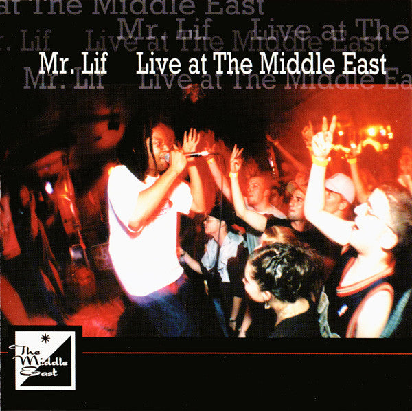MR. LIF  - LIVE AT THE MIDDLE EAST