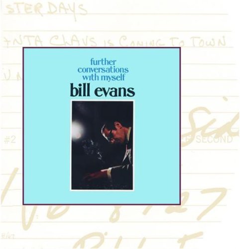 EVANS, BILL - FURTHER CONVERSATIONS W/MYSELF