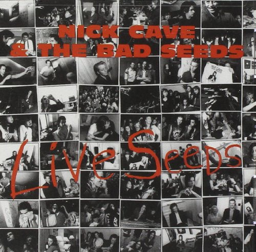 CAVE, NICK & THE BAD SEEDS - LIVE SEEDS