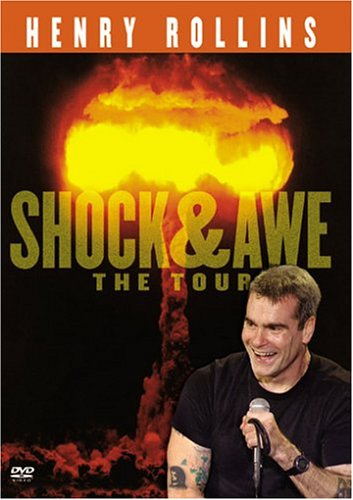 HENRY ROLLINS: SHOCK & AWE