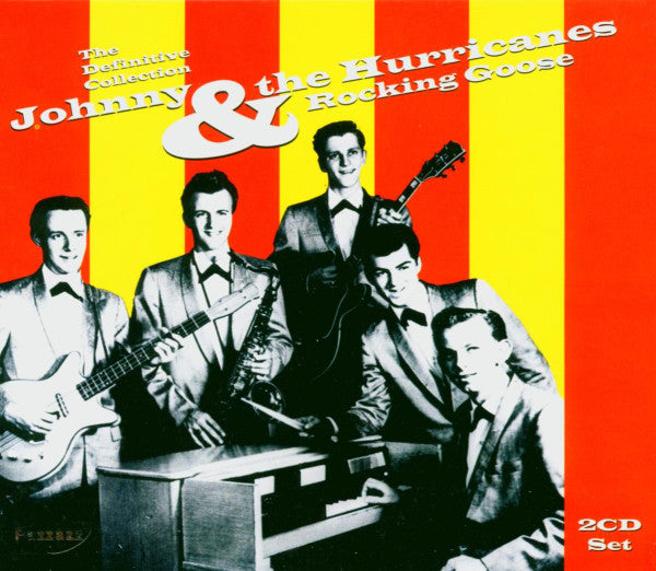 JOHNNY AND THE HURRICANES - ROCKING GOOSE (THE DEFINITIVE COLLECTION) (CD)