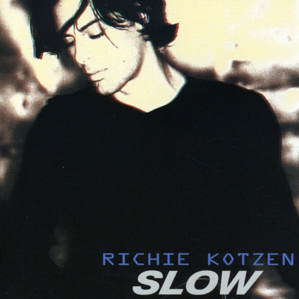KOTZEN, RICHIE  - SLOW