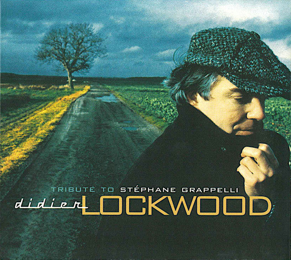LOCKWOOD, DIDIER  - TRIBUTE TO STEPHANE GRAPPELLI