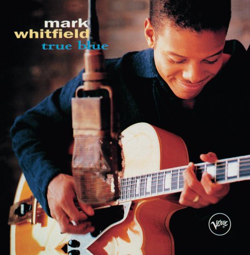 WHITFIELD, MARK - TRUE BLUE