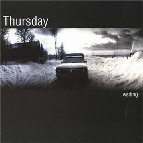 THURSDAY - WAITING