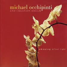 OCCHIPINTI, MICHAEL  - CHASING AFTER LIGHT