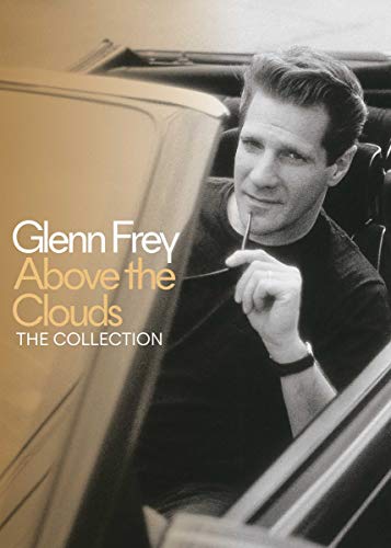 FREY, GLENN  - ABOVE THE CLOUDS: VERY BEST (3CDS/DVD)(B