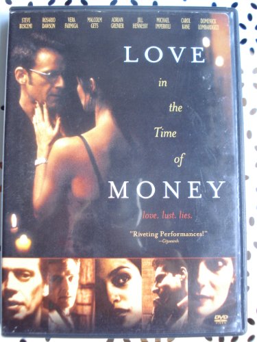 LOVE IN THE TIME OF MONEY