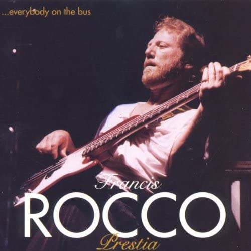 PRESTIA,ROCCO - EVERYBODY ON BUS (CD)