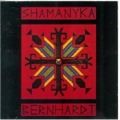 BERNHARDT, PATRICK - CHANGE HAS COME: SHAMANYKA