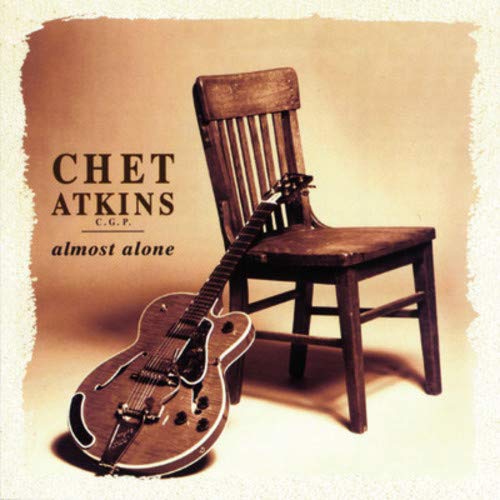 CHET ATKINS - ALMOST ALONE