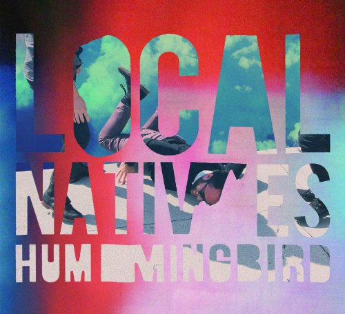 LOCAL NATIVES - HUMMINGBIRD (DELUXE 3 BONUS TRACKS & POSTER)