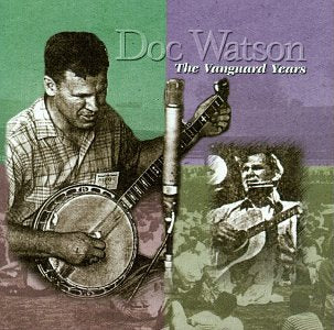 WATSON, DOC - DOC WATSON