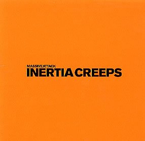 MASSIVE ATTACK  - INERTIA CREEPS (CDS)