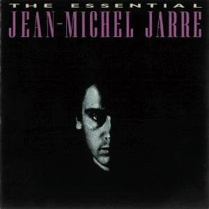 JEAN MICHEL JARRE - THE ESSENTIAL 1976 - 1986