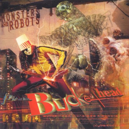 BUCKETHEAD - MONSTERS & ROBOTS