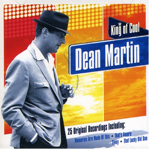 DEAN MARTIN - KING OF COOL