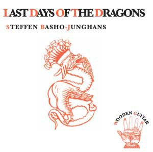 BASHO-JUNGHANS, STEFFEN  - LAST DAYS OF THE DRAGONS