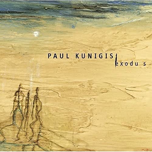 PAUL KUNIGIS - PAUL KUNIGIS'S EXODUS (CD)