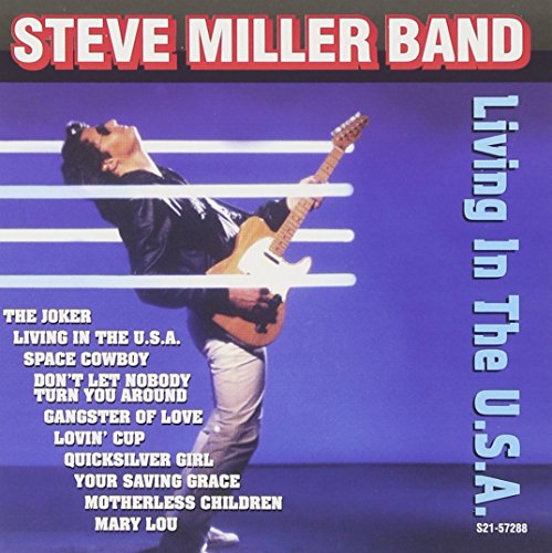 STEVE TRIO MILLER - LIVING IN THE USA