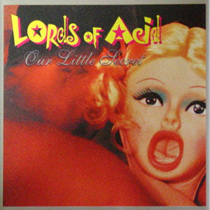 LORDS OF ACID  - OUR LITTLE SECRET (SPECIAL ED)