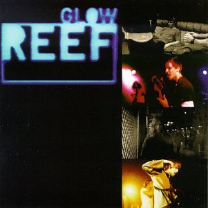 REEF - GLOW