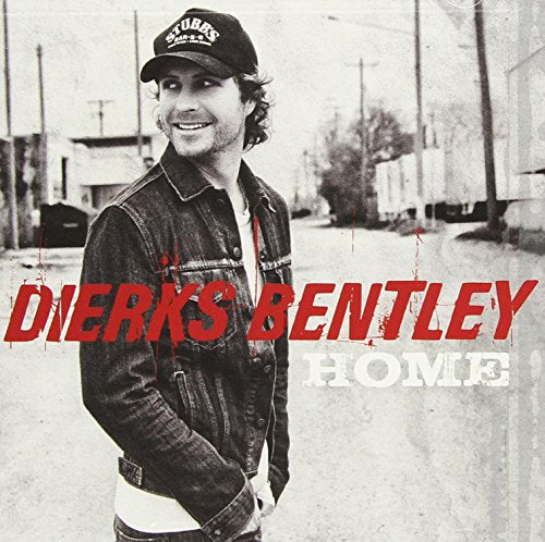 BENTLEY, DIERKS - HOME