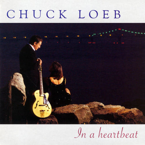 LOEB, CHUCK  - IN A HEARTBEAT