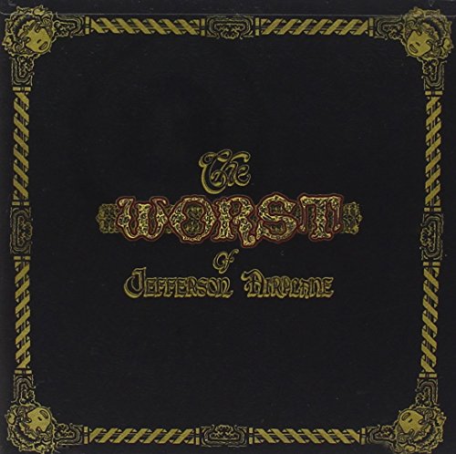 JEFFERSON AIRPLANE - WORST OF (EXPANDED)