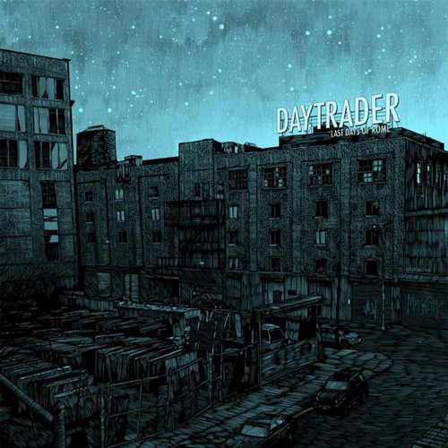 DAYTRADER - LAST DAYS OF ROME