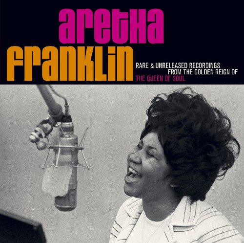 FRANKLIN, ARETHA - RARE & UNRELEASED RECORDINGS F